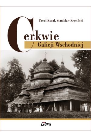 26 Cerkwie Galicji Wschodniej