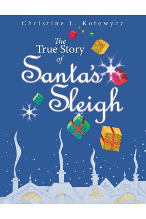 27 The True Story of Santa's Sleigh