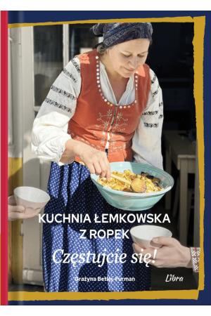 26 Kuchnia Łemkowska z Ropek (Polish Language)