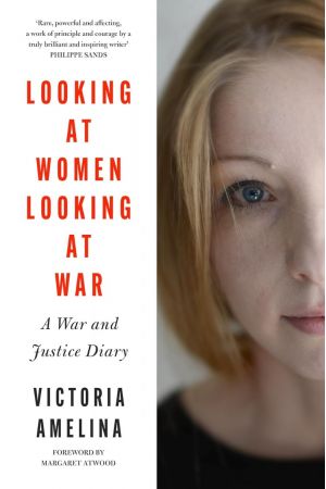Looking at Women Looking at War: A War and Justice Diary