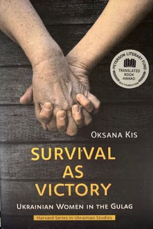 survival-as-victory-ukrainian-women-in-the-gulag